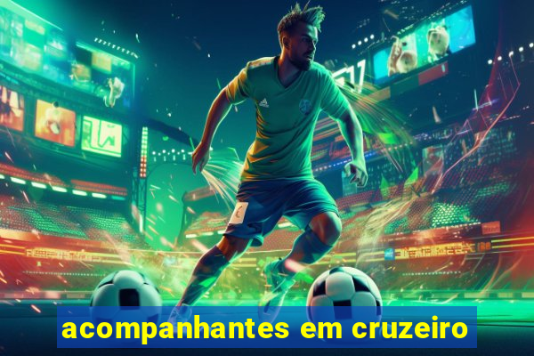 acompanhantes em cruzeiro