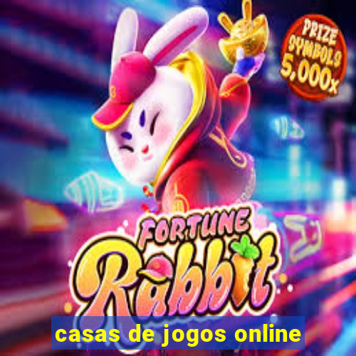 casas de jogos online