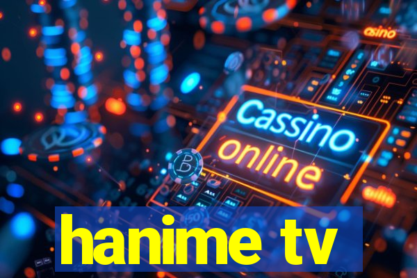 hanime tv