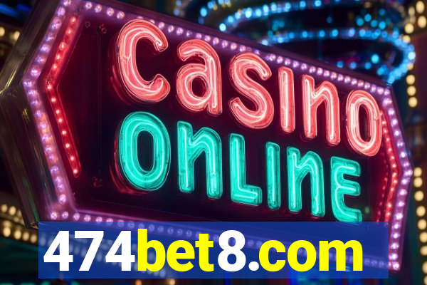 474bet8.com