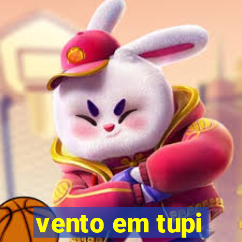 vento em tupi