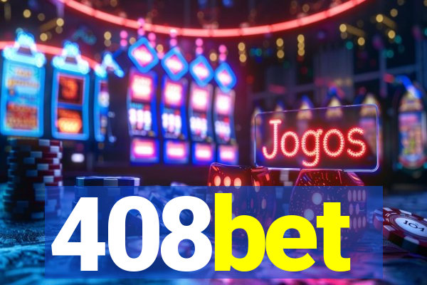 408bet