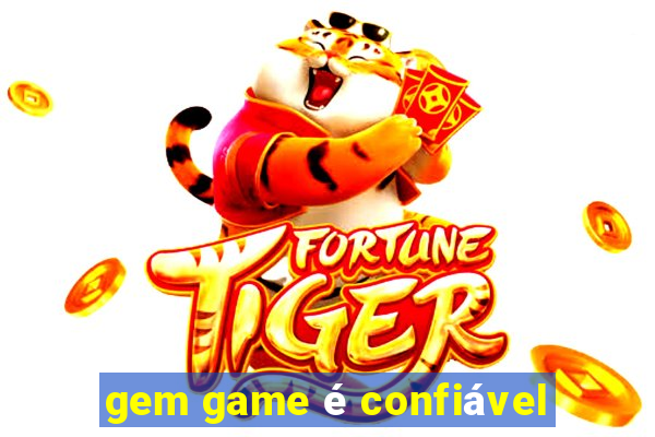 gem game é confiável