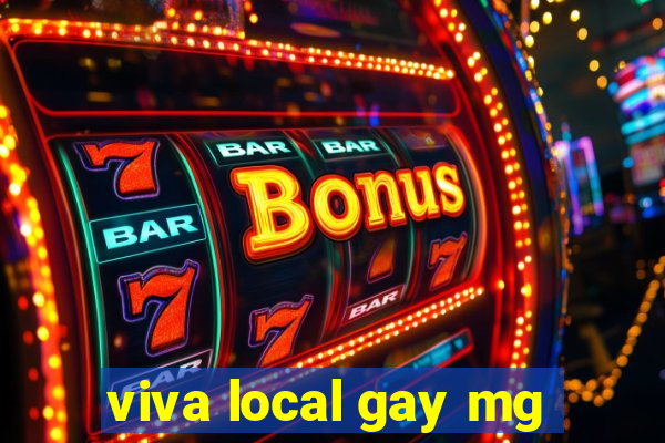 viva local gay mg