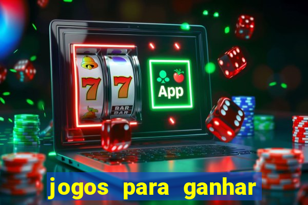 jogos para ganhar dinheiro sem aposta