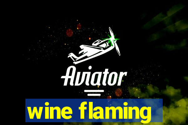 wine flaming