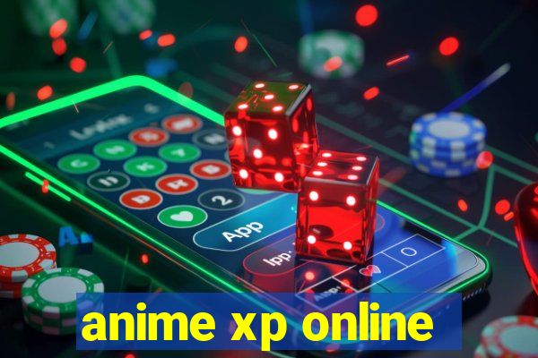 anime xp online