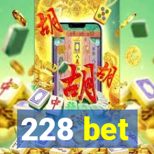 228 bet