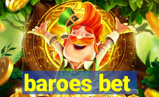 baroes bet