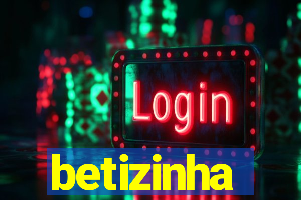 betizinha