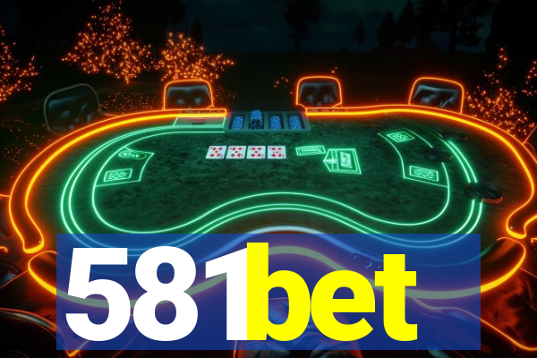 581bet