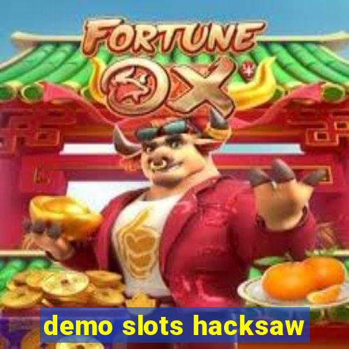 demo slots hacksaw