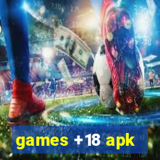 games +18 apk