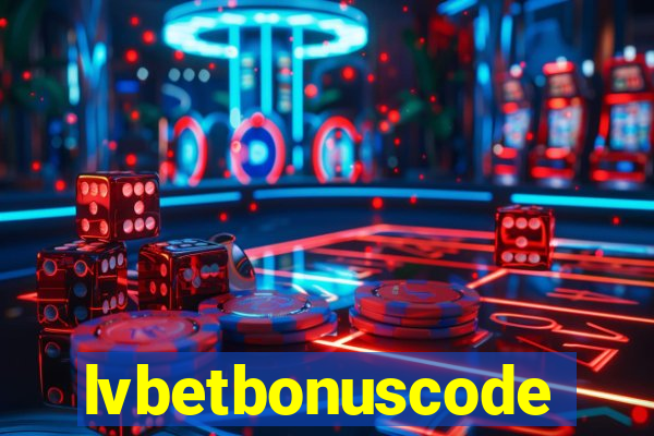 lvbetbonuscode