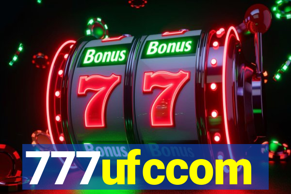 777ufccom