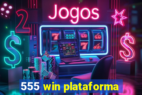 555 win plataforma