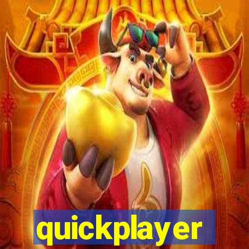 quickplayer