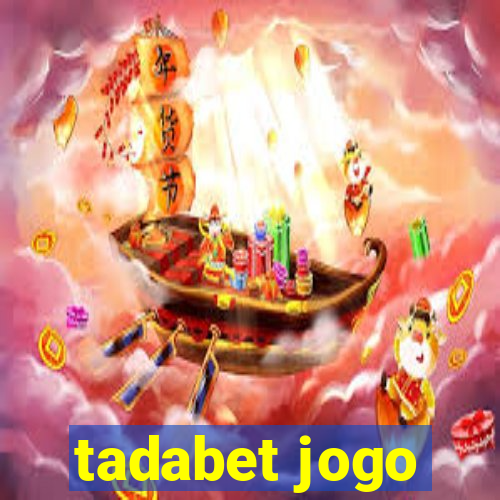 tadabet jogo