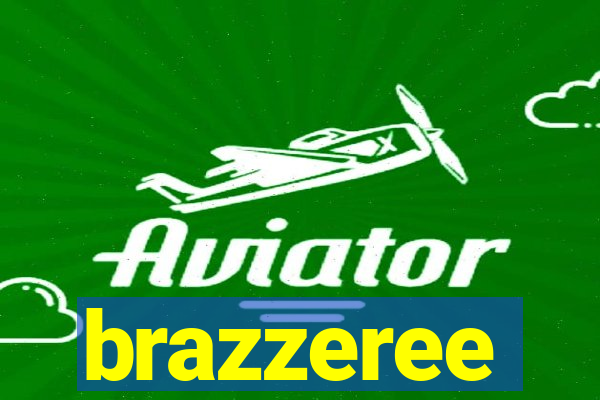 brazzeree