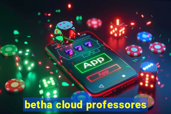 betha cloud professores