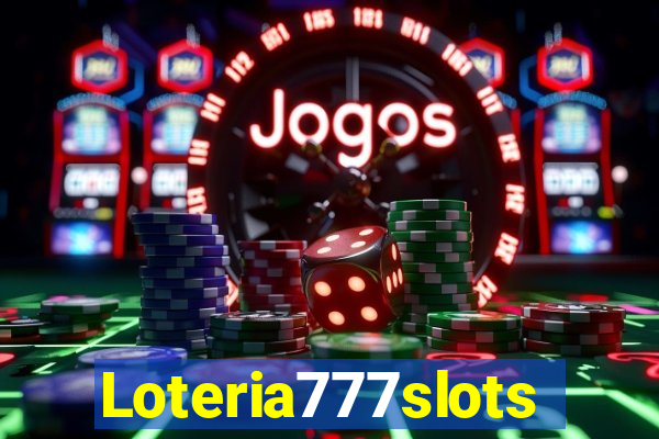 Loteria777slots