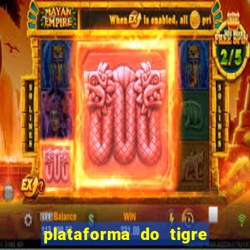 plataforma do tigre que paga no cadastro