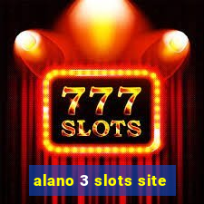 alano 3 slots site