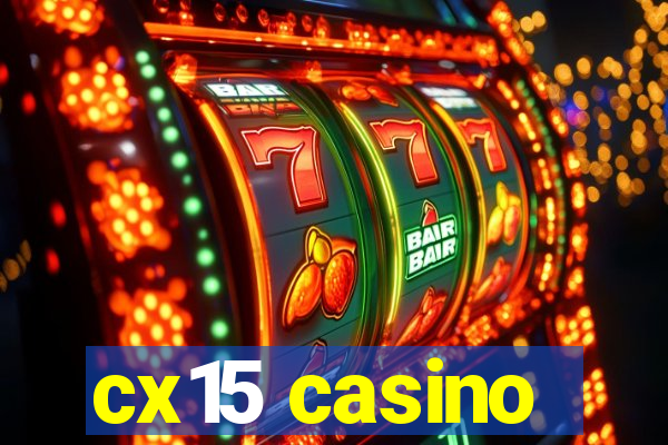 cx15 casino