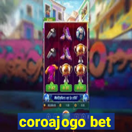 coroajogo bet