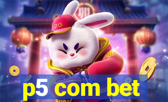 p5 com bet