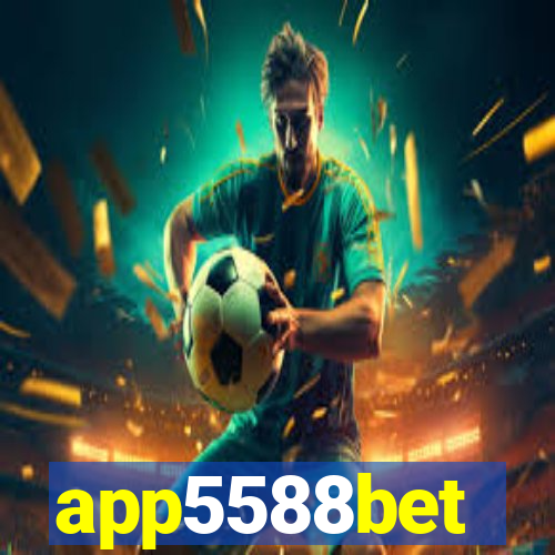 app5588bet