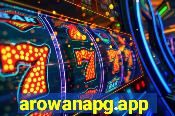 arowanapg.app