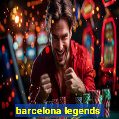 barcelona legends