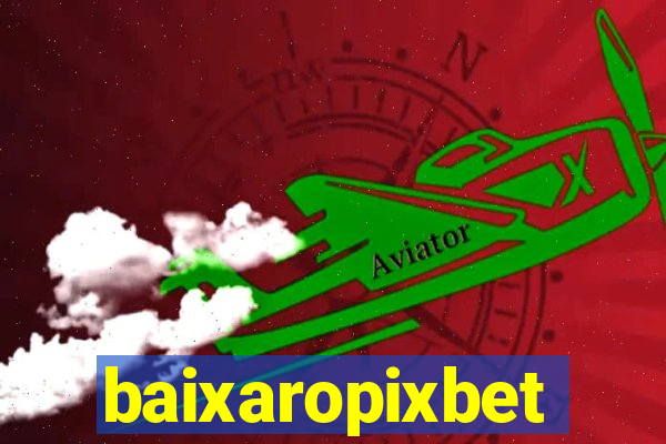 baixaropixbet