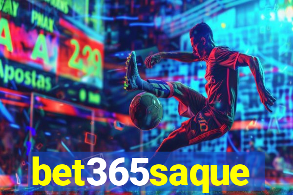 bet365saque