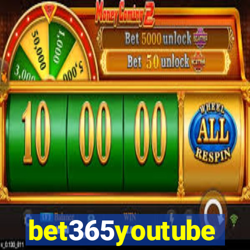 bet365youtube