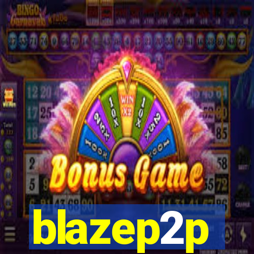 blazep2p