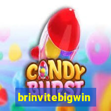 brinvitebigwin