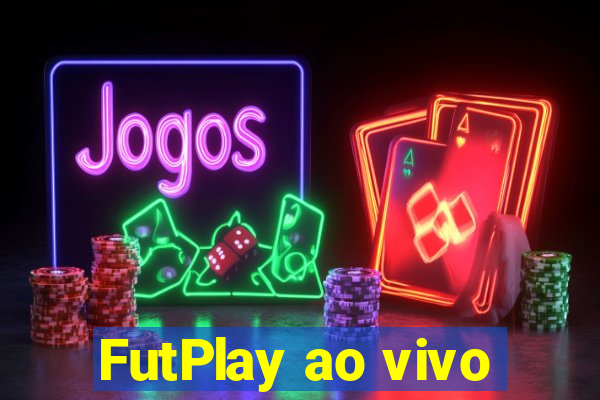 FutPlay ao vivo