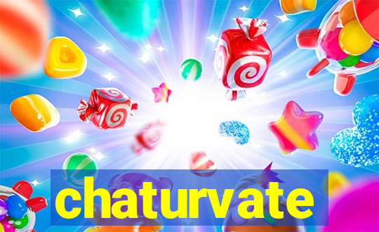 chaturvate