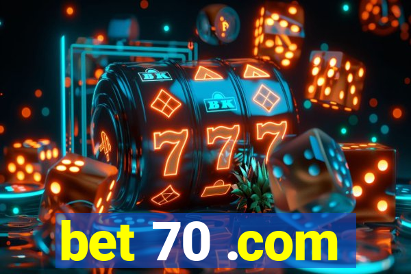 bet 70 .com