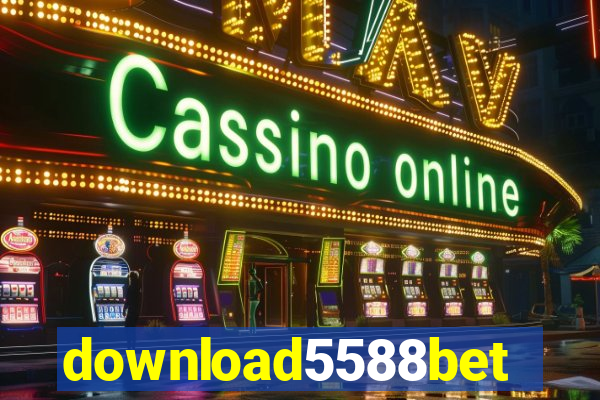 download5588bet