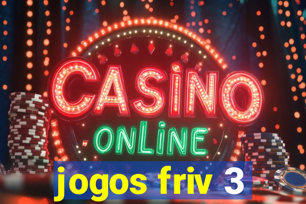 jogos friv 3