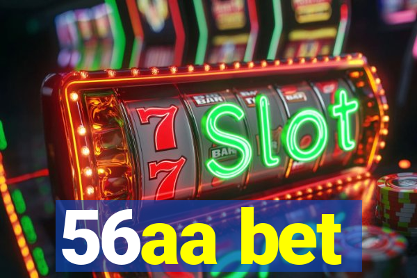 56aa bet