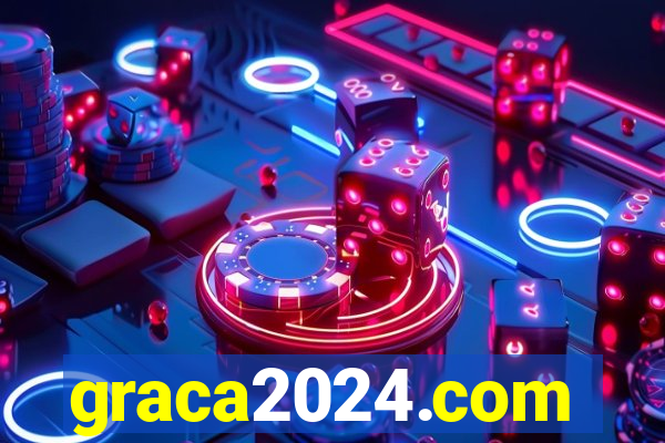 graca2024.com