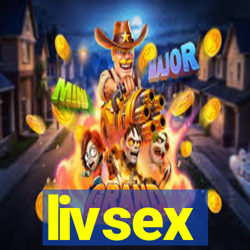 livsex