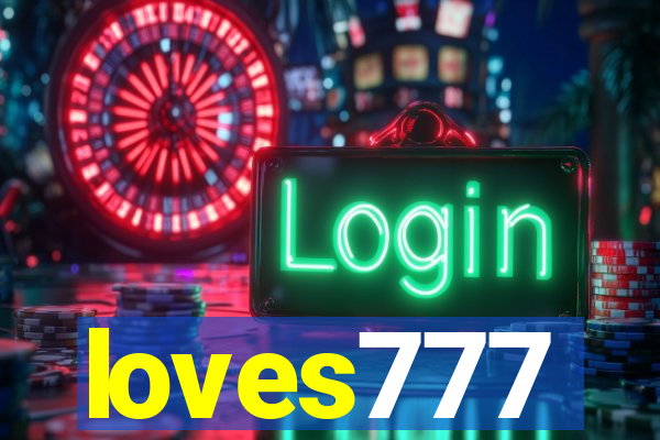 loves777