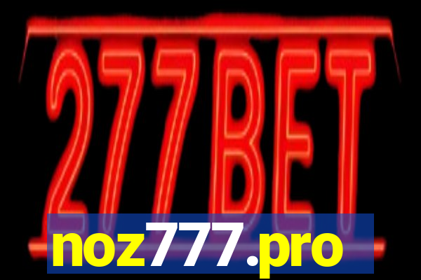 noz777.pro