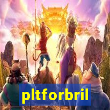 pltforbril