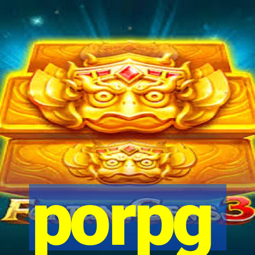 porpg